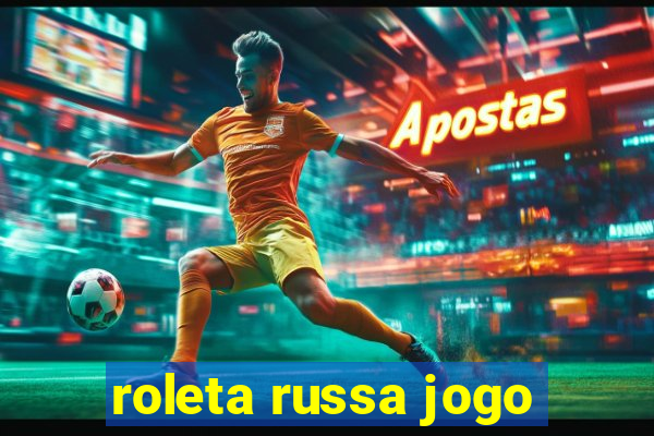 roleta russa jogo